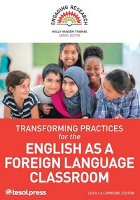 Produktbild: Transforming Practices for the English as a Foreign Language Classroom