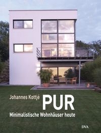 Produktbild: PUR. Minimalistische Wohnh&auml;user heute