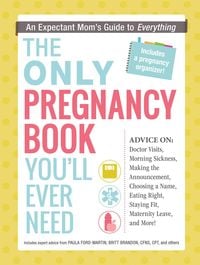 Produktbild: The Only Pregnancy Book You'll Ever Need