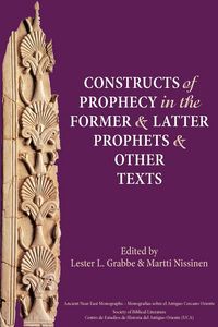 Produktbild: Constructs of Prophecy in the Former and Latter Prophets and Other Texts