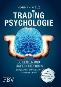 Bild vom Artikel Tradingpsychologie - So denken und handeln die Profis vom Autor Norman Welz