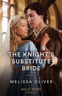 Produktbild: Oliver, M: The Knight's Substitute Bride