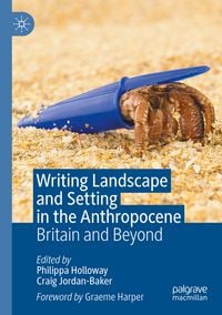 Produktbild: Writing Landscape and Setting in the Anthropocene