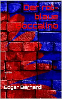 Bild vom Artikel Der rot-blaue Boccalino vom Autor Edgar Bernardi