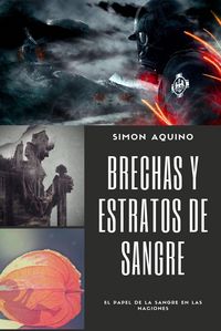 Produktbild: Brechas y Estratos de Sangre: El papel de la sangre en las naciones