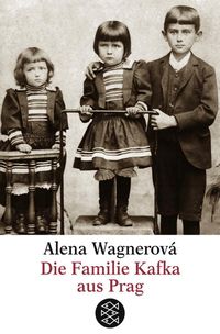 Bild vom Artikel Die Familie Kafka aus Prag vom Autor Alena Wagnerová