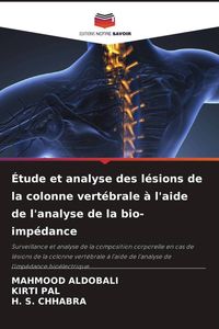 Produktbild: &Eacute;tude et analyse des l&eacute;sions de la colonne vert&eacute;brale &agrave; l'aide de l'analyse de la bio-imp&eacute;dance