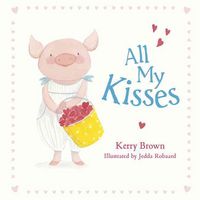 Produktbild: Brown, K: All My Kisses
