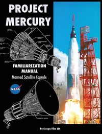 Produktbild: Project Mercury Familiarization Manual Manned Satellite Capsule