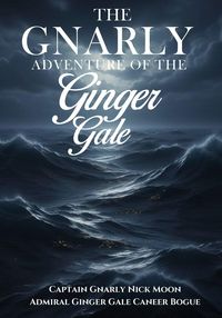 Produktbild: The Gnarly Adventure of the Ginger Gale