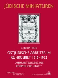 Produktbild: Ostj&uuml;dische Arbeiter im Ruhrgebiet 1915&ndash;1923