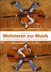 Bild vom Artikel Motivieren zur Musik vom Autor Nicolai Petrat