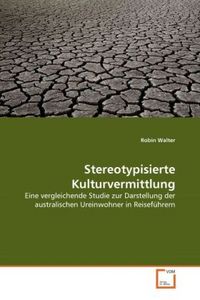 Produktbild: Walter, R: Stereotypisierte Kulturvermittlung