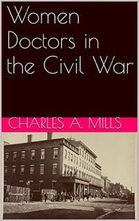 Produktbild: Women Doctors in the Civil War