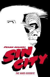 Produktbild: Frank Miller's Sin City Volume 1: The Hard Goodbye (Fourth Edition)