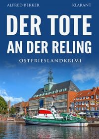 Produktbild: Der Tote an der Reling. Ostfrieslandkrimi - K&uuml;stenkrimi - Nordseekrimi