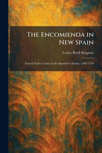 Produktbild: The Encomienda in New Spain