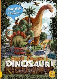 Produktbild: Mamma ti racconto... cosa fanno i dinosauri
