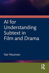 Produktbild: AI for Understanding Subtext in Film and Drama