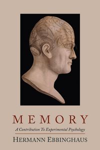 Produktbild: Memory; A Contribution to Experimental Psychology