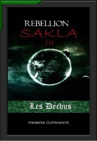 Produktbild: Les D&eacute;chus (La r&eacute;bellion de Sakla, #3)