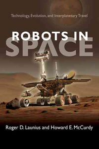 Produktbild: Robots in Space: Technology, Evolution, and Interplanetary Travel