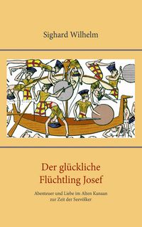 Produktbild: Der gl&uuml;ckliche Fl&uuml;chtling Josef