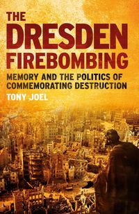 Produktbild: The Dresden Firebombing