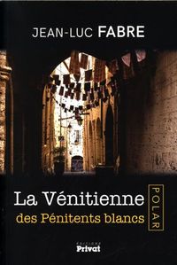 Produktbild: La V&eacute;nitienne des p&eacute;nitents blancs