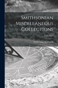 Produktbild: Smithsonian Miscellaneous Collections; v.126 (1956)