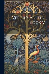 Produktbild: Vergil's Aeneid, Book V