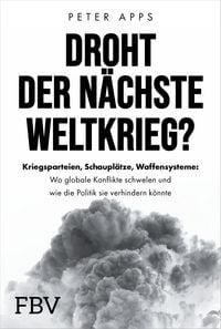 Produktbild: Droht der n&auml;chste Weltkrieg?