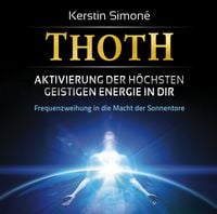 Produktbild: Thoth - Aktivierung der h&ouml;chsten geistigen Energie in dir. 