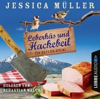 Produktbild: Leberk&auml;s und Hackebeil - Ein Bayern-Krimi - Hauptkommissar Hirschberg, Teil 2