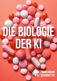 Produktbild: Die Biologie der KI