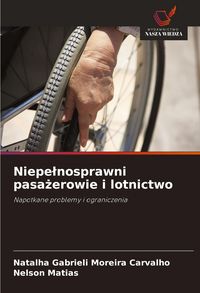 Produktbild: Niepe&iquest;nosprawni pasa&iquest;erowie i lotnictwo