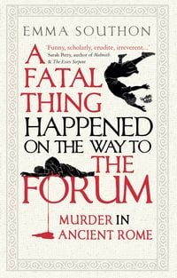 Produktbild: A Fatal Thing Happened on the Way to the Forum