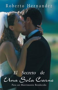 Produktbild: El Secreto de Una Sola Carne