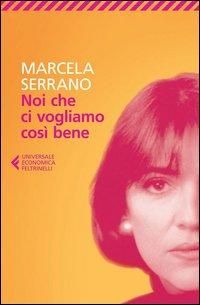 Produktbild: Noi che ci vogliamo cos&igrave; bene