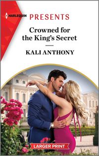 Produktbild: Anthony, K: Crowned for the King's Secret
