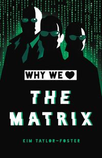 Produktbild: Why We Love The Matrix