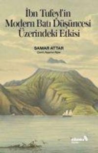 Produktbild: Ibn Tufeylin Modern Bati D&uuml;s&uuml;ncesi &Uuml;zerindeki Etkisi