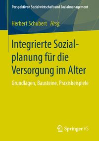 Produktbild: Integrierte Sozialplanung f&uuml;r die Versorgung im Alter