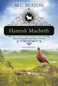 Bild vom Artikel Hamish Macbeth geht auf die Pirsch vom Autor M. C. Beaton