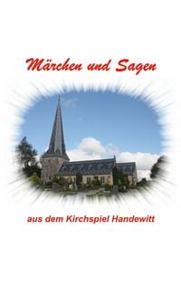 Produktbild: M&auml;rchen und Sagen aus dem Kirchspiel Handewitt