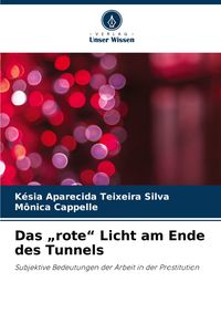 Produktbild: Das "rote" Licht am Ende des Tunnels