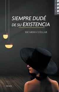 Produktbild: Siempre dud&eacute; de su existencia