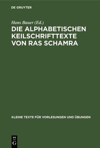 Produktbild: Die alphabetischen Keilschrifttexte von Ras Schamra