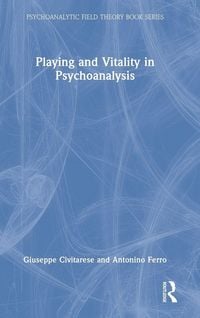 Produktbild: Playing and Vitality in Psychoanalysis