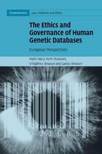 Produktbild: The Ethics and Governance of Human Genetic Databases